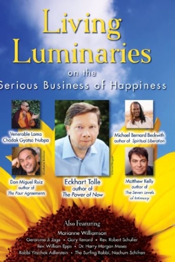 Living Luminaries: On the Serious Business of Happiness