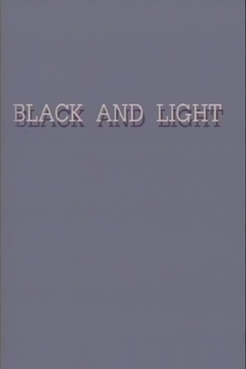 Black and Light