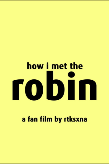 How I Met The Robin