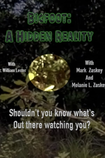 Bigfoot: A Hidden Reality