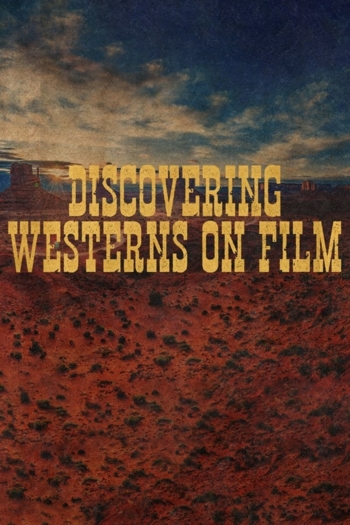 Discovering Westerns on Film