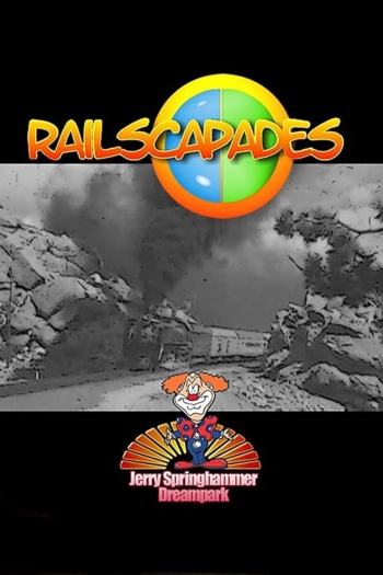 Railscapades