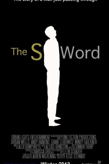 The S Word