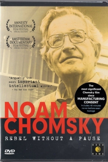 Noam Chomsky: Rebel Without a Pause