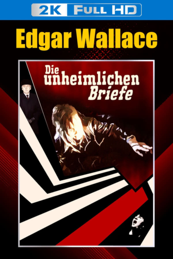 Edgar Wallace - Die unheimlichen Briefe