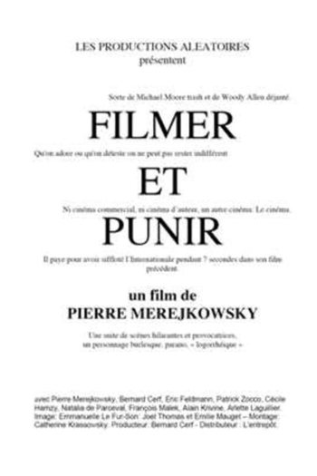 Filmer et punir
