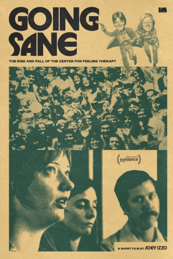 Going Sane: The Rise and Fall of the Center for Feeling Therapy