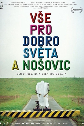 All for the good of the World and Nosovice