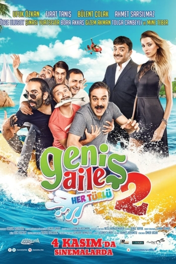 Geniş Aile 2: Her Türlü