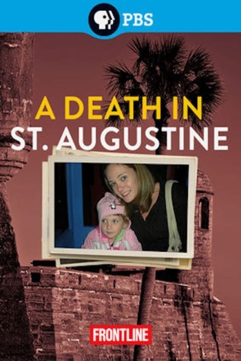 Frontline: A Death in St. Augustine