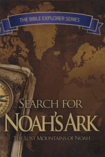 The Search for Noah's Ark