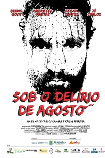 Sob o Delírio de Agosto