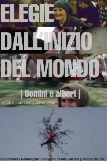 Elegie dall'inizio del mondo: Uomini e alberi
