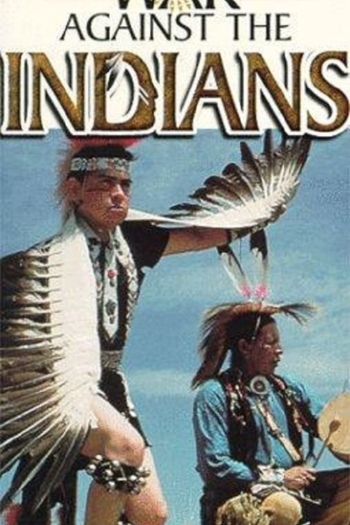 The War Against the Indians
