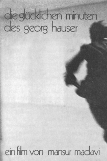 Die glücklichen Minuten des Georg Hauser