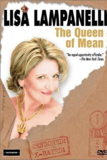 Lisa Lampanelli: The Queen of Mean