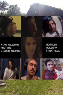 King Gizzard & the Lizard Wizard - Bootleg Holiday From Hell