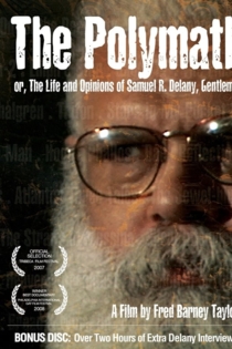 The Polymath, or The Life and Opinions of Samuel R. Delany, Gentleman