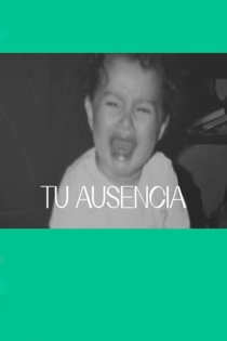 Tu ausencia