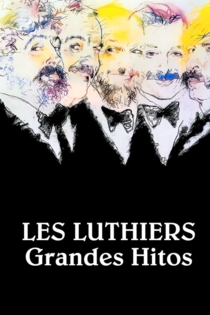 Les Luthiers: Grandes hitos