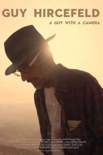 Guy Hircefeld, a Guy with a Camera