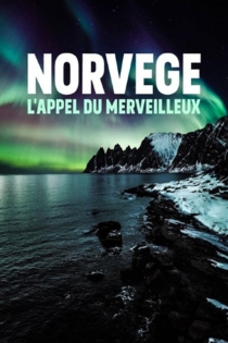 Norvège, l'appel du merveilleux