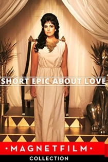 A Short Epic About Love