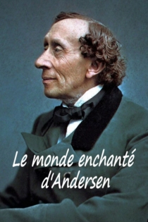 Le monde enchanté d’Andersen