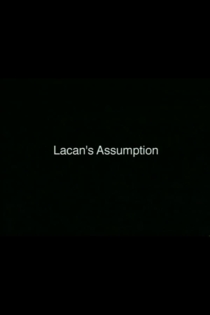 Lacan's Assumption