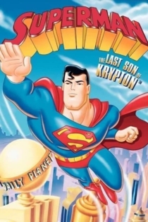 Superman - The Last Son of Krypton