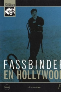 Fassbinder in Hollywood