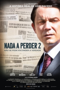 Nada a Perder 2: Não Se Pode Esconder a Verdade