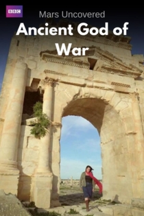 Mars Uncovered - Ancient God of War