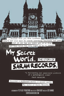 My Secret World: The Story Of Sarah Records