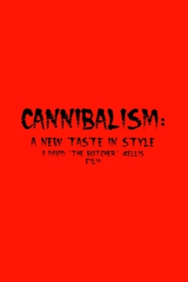 Cannibalism: A New Taste in Style