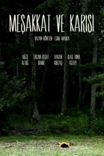 Meşakkat ve Karısı