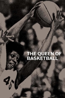 The Queen Of Basketball
