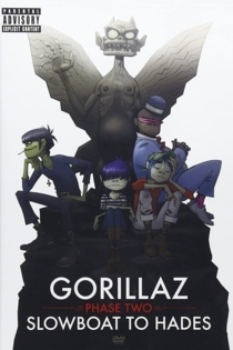 Gorillaz: Phase Two - Slowboat to Hades