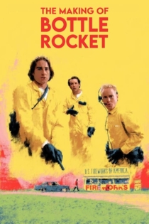 The Making of Bottle Rocket