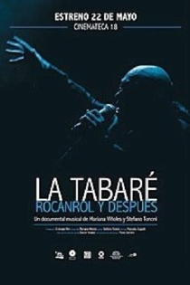 La Tabaré, Rocanrol y Después