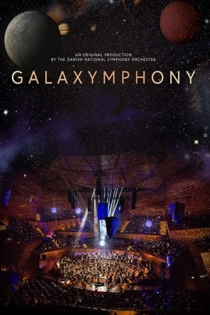 The Danish National Symphony Orchestra: Galaxymphony