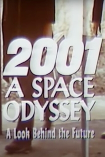 2001: A Space Odyssey – A Look Behind the Future