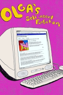 Olga's Self Insert Fanfiction