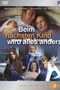 Beim nächsten Kind wird alles anders