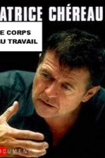 Patrice Chéreau, le corps au travail