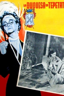 La duquesa del Tepetate