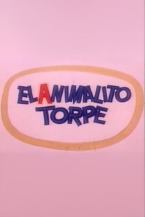 El Animalito Torpe