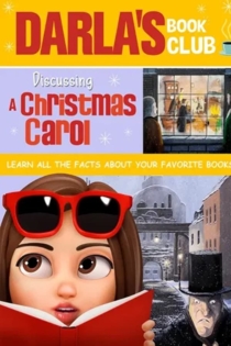 Darla's Book Club: Discussing a Christmas Carol