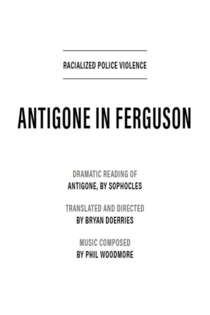 Antigone in Ferguson