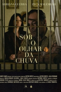 Sob O Olhar da Chuva